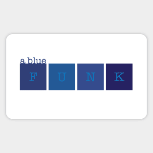 A blue funk Sticker